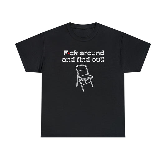 F*ck Around & Find Out Unisex Tee (Black)